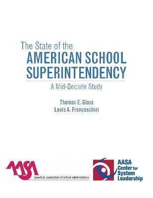 The State of the American School Superintendency (hftad)