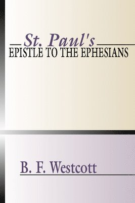 St. Paul's Epistle to the Ephesians (hftad)