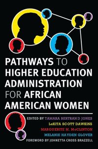 Pathways to Higher Education Administration for African American Women (hftad)