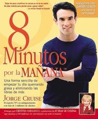 8 Minutos Por La Manana (häftad)