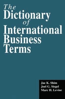 The Dictionary of International Business Terms (inbunden)