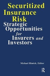 Securitized Insurance Risk (inbunden)