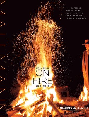 Mallmann on Fire (inbunden)