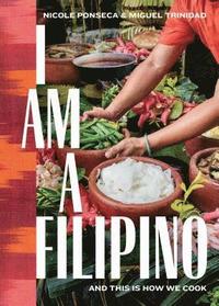 I Am a Filipino (inbunden)