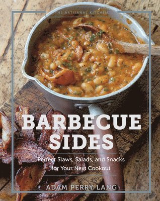 Artisanal Kitchen: Barbecue Sides (inbunden)