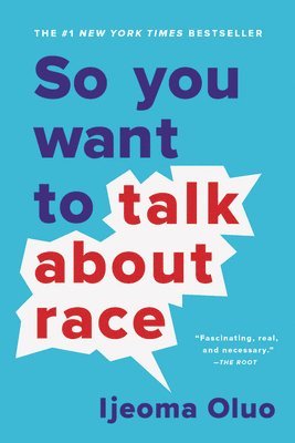 So You Want to Talk About Race (hftad)
