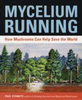 Mycelium Running (häftad)