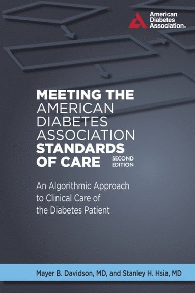 Meeting the American Diabetes Association Standards of Care (inbunden)