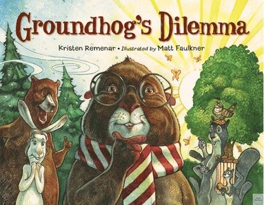 Groundhog's Dilemma (inbunden)