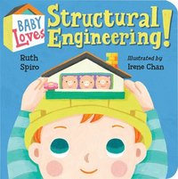Baby Loves Structural Engineering! (kartonnage)