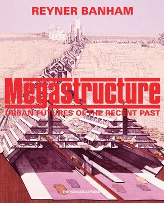 Megastructure (inbunden)
