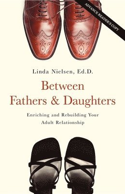 Between Fathers and Daughters (inbunden)