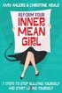 Reform Your Inner Mean Girl