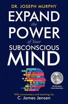 Expand the Power of Your Subconscious Mind (inbunden)