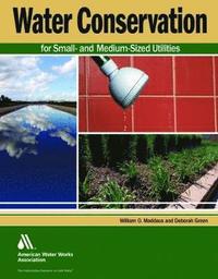 Water Conservation for Small and Medium-Sized Utilities (hftad)