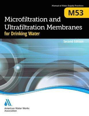 M53 Microfiltration and Ultrafiltration Membranes for Drinking Water (hftad)