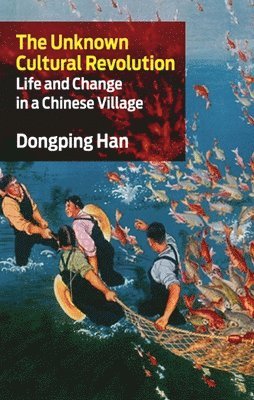Unknown Cultural Revolution (häftad)