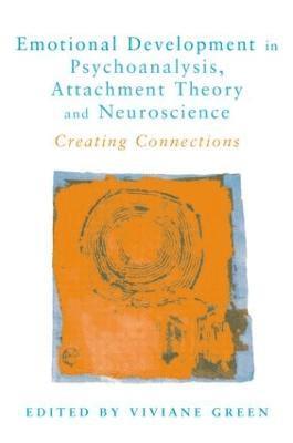 Emotional Development in Psychoanalysis, Attachment Theory and Neuroscience (inbunden)