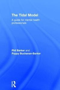 The Tidal Model av Prof Philip J Barker Poppy Buchanan Barker Bok