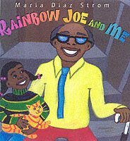 Rainbow Joe And Me (inbunden)