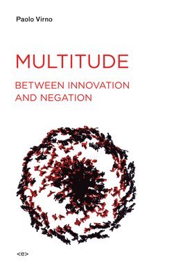 Multitude between Innovation and Negation (hftad)