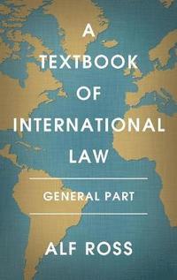 A Textbook of International Law (inbunden)