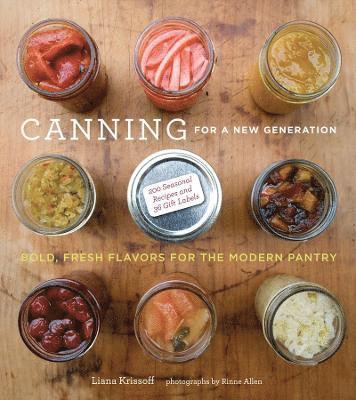Canning for a New Generation (inbunden)