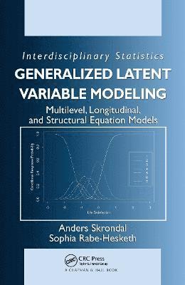 Generalized Latent Variable Modeling (inbunden)