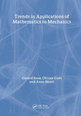 Trends in Applications of Mathematics to Mechanics (inbunden)