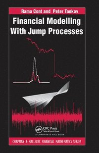 Financial Modelling with Jump Processes (inbunden)