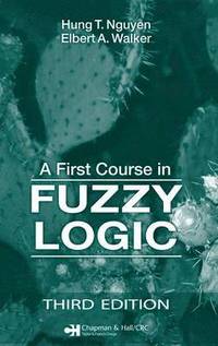 A First Course in Fuzzy Logic (inbunden)