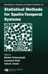 Statistical Methods for Spatio-Temporal Systems