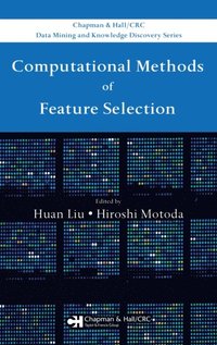 Computational Methods of Feature Selection (e-bok)