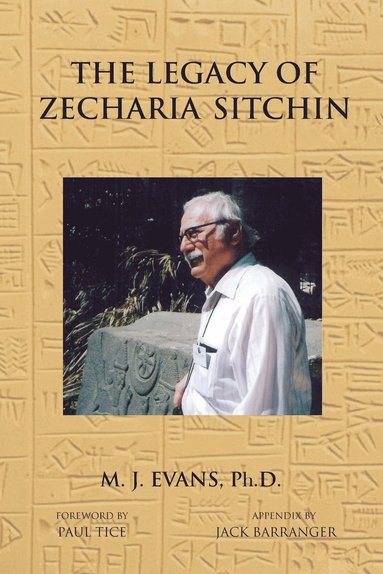 The Legacy of Zecharia Sitchin (hftad)