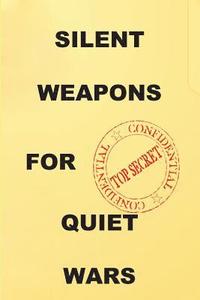 Silent Weapons for Quiet Wars (häftad)
