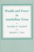 Wealth And Power In Antebellum Texas