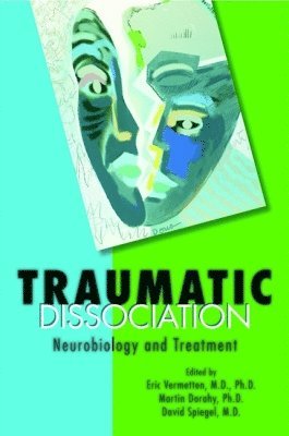 Traumatic Dissociation (inbunden)