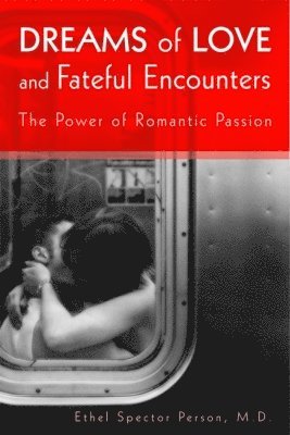 Dreams of Love and Fateful Encounters (inbunden)
