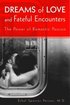 Dreams of Love and Fateful Encounters