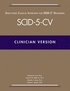 Structured Clinical Interview for DSM-5 Disorders-Clinician Version (SCID-5-CV)