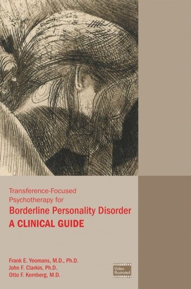 Transference-Focused Psychotherapy for Borderline Personality Disorder (inbunden)