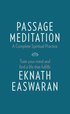 Passage Meditation - A Complete Spiritual Practice