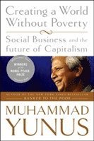 Creating a World Without Poverty (inbunden)