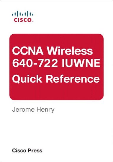 CCNA Wireless (640-722 IUWNE) Quick Reference (inbunden)