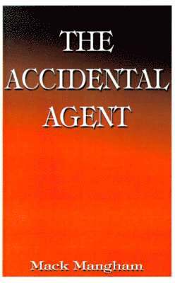 Accidental Agent (inbunden)