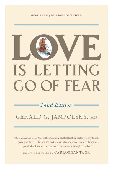 Love Is Letting Go of Fear, Third Edition (inbunden)