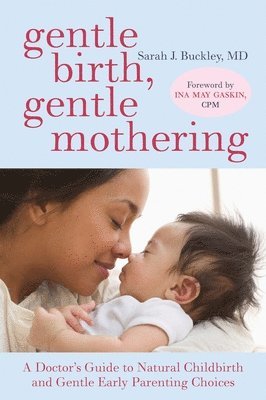 Gentle Birth, Gentle Mothering (hftad)