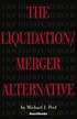 Liquidation/merger Alternative