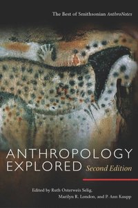 Anthropology Explored, Second Edition (e-bok)