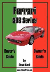 Ferrari 308 Series Buyer's Guide & Owner's Guide (hftad)
